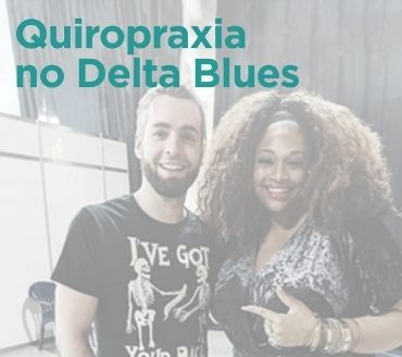 Quiropraxia no Mississipi Delta Blues Festival 2018