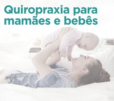Como a Quiropraxia pode ajudar gestantes e bebes?