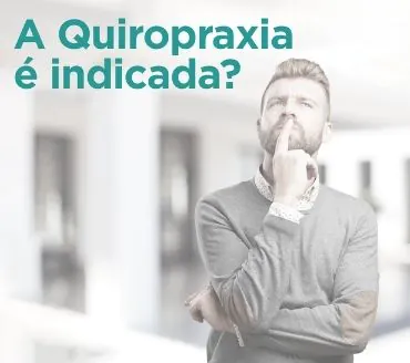 Quando a Quiropraxia &eacute; Indicada